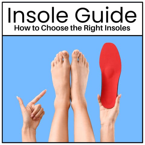How Do I Know If I Need Insoles?