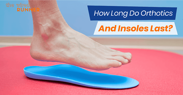 How Long Should You Wear Insoles For?